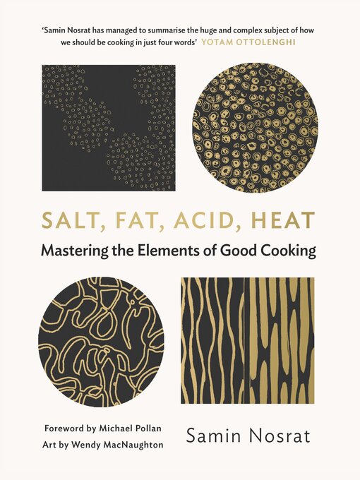 Title details for Salt, Fat, Acid, Heat by Samin Nosrat - Available